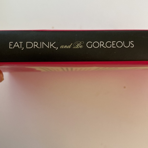EAT DRINK & BE GORGEOUS NUTRITIONIST’S GUIDE TO LIVING WELL WHILE LIVING IT UP - Picture 2 of 3